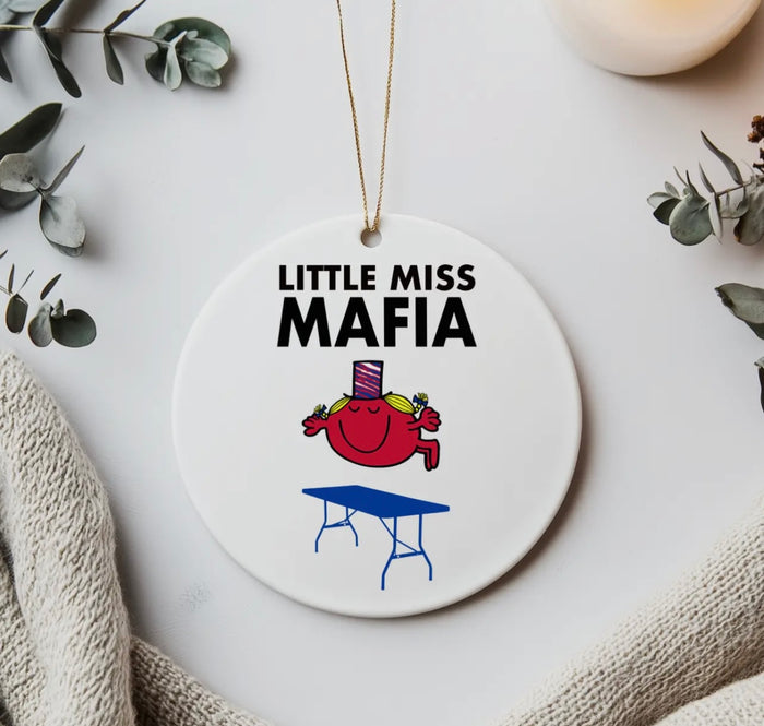 Little Miss Mafia Ornament